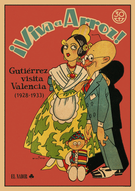 ¡VIVA EL ARROZ! GUTIÈRREZ VISITA VALENCIA