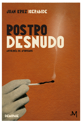 ROSTRO DESNUDO (ANTOLOGÍA DE AFORISMOS)