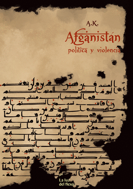 AFGANISTÁN: POLÍTICA Y VIOLENCIA