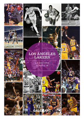 LOS ANGELES LAKERS (LA HISTORIA COMPLETA)