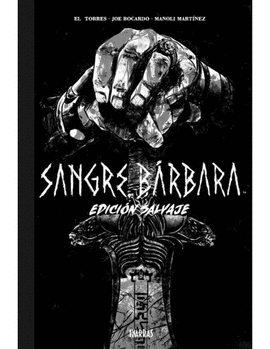 SANGRE BÁRBARA (EDICIÓN SALVAJE)