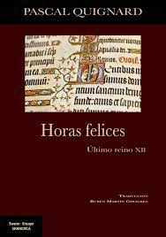 ÚLTIMO REINO XII: HORAS FELICES