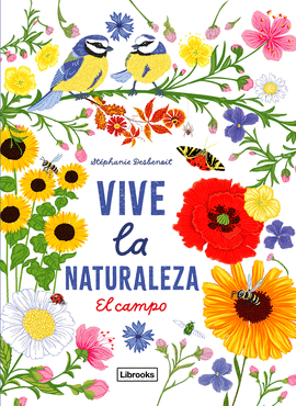 VIVE LA NATURALEZA: EL CAMPO
