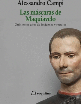 LAS MÁSCARAS DE MAQUIAVELO