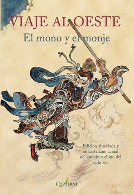 VIAJE AL OESTE. EL MONO Y EL MONJE