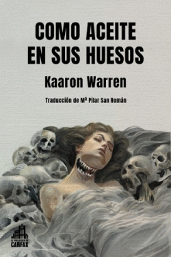 COMO ACEITE EN SUS HUESOS