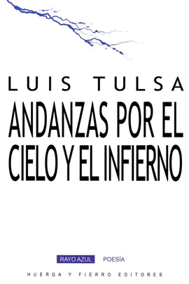ANDANZAS POR EL CIELO Y EL INFIERNO