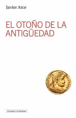 EL OTOÑO DE LA ANTIGÜEDAD