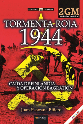 TORMENTA ROJA 1944 (LA OFENSIVA SOVIÉTICA 1)