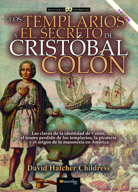 TEMPLARIOS Y EL SECRETO DE CRISTOBAL COLON, LOS