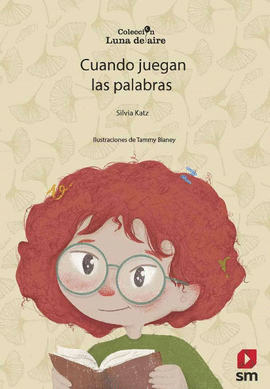 CUANDO JUEGAN LAS PALABRAS (POESÍA INFANTIL)