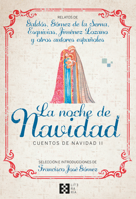 CUENTOS DE NAVIDAD 2: LA NOCHE DE NAVIDAD