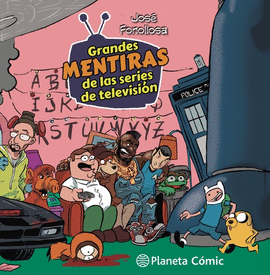 GRANDES MENTIRAS DE LAS SERIES DE TV