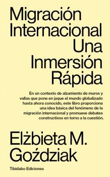 MIGRACIÓN INTERNACIONAL (UNA INMERSIÓN RÁPIDA)