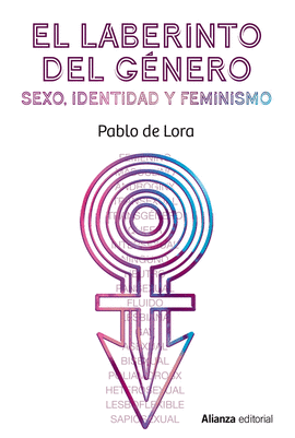 EL LABERINTO DEL GÉNERO (SEXO, IDENTIDAD Y FEMINISMO)