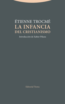 LA INFANCIA DEL CRISTIANISMO