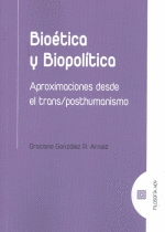 BIOÉTICA Y BIOPOLÍTICA