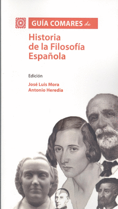 GUÍA COMARES DE HISTORIA DE LA FILOSOFÍA ESPAÑOLA