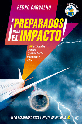 ¡PREPARADOS PARA EL IMPACTO!
