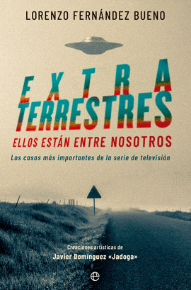 EXTRATERRESTRES (ELLOS ESTÁN ENTRE NOSOTROS)