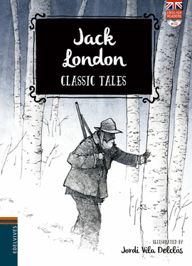 CLASSIC TALES: JACK LONDON (+CD)