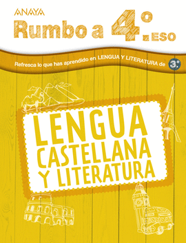 VACACIONES RUMBO A... 4ºESO LENGUA (3ºESO)