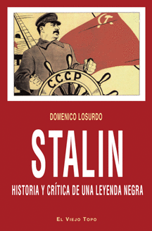 STALIN HISTORIA Y CRITICA DE UNA LEYENDA NEGRA