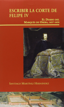 ESCRIBIR LA CORTE DE FELIPE IV