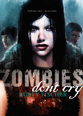 ZOMBIES DON'T CRY