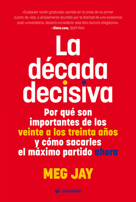 LA DÈCADA DECISIVA
