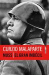 MUSS. RETRATO DE UN DICTADOR (EL GRAN IMBÉCIL)