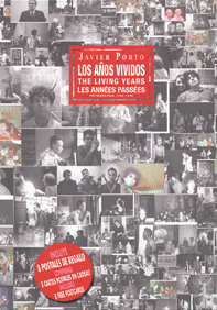 LOS AÑOS VIVIDOS (FOTOGRAFÍAS 1980-1990)