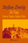 DE VIAJE 2: FRANCIA, ESPAÑA, ARGELIA E ITALIA