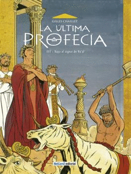 LA ÚLTIMA PROFECÍA. BAJO EL SIGNO DE BAAL