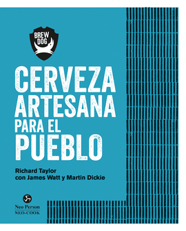 BREW DOG: CERVEZA ARTESANA PARA EL PUEBLO