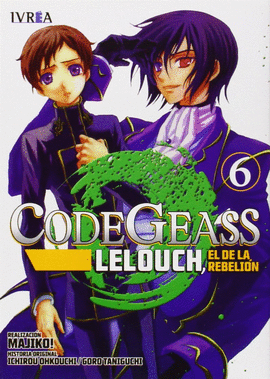 CODE GEASS: LELOUCH, EL DE LA REBELIÓN Nº 06/08