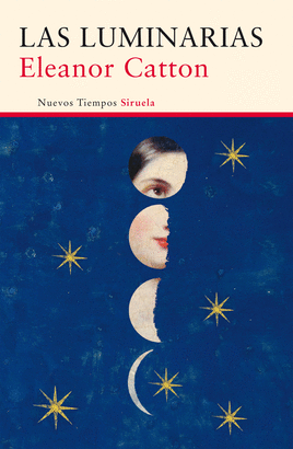 LAS LUMINARIAS ( PREMIO MAN BOOKER PRIZE 2013    **296-NUEVOS TIEMPOS