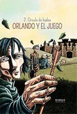 ORLANDO Y EL JUEGO 2: CÍRCULO DE HADAS