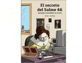 EL SECRETO DEL SALMO 46 (MENSAJES ESCONDIDOS EN EL ARTE)