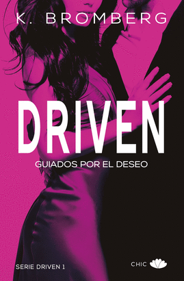 DRIVEN 1: GUIADOS POR EL DESEO