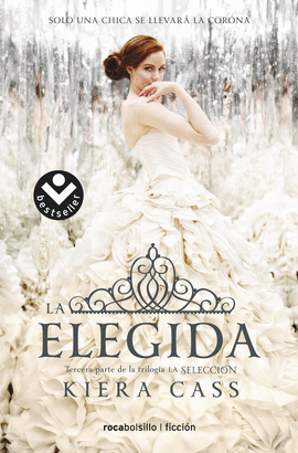 LA SELECCIÓN 3: LA ELEGIDA