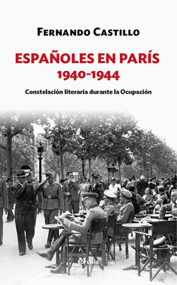 ESPAÑOLES EN PARÍS (1940-1944)