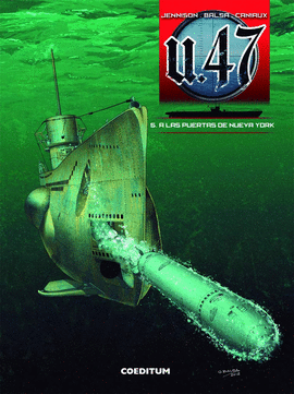 U-47 (5): A LAS PUERTAS DE NUEVA YORK