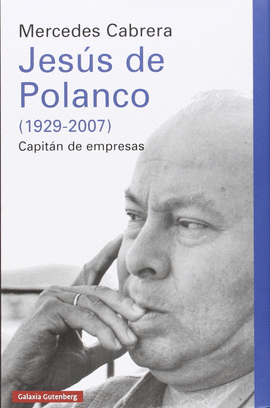 JESÚS DE POLANCO (1929-2007)