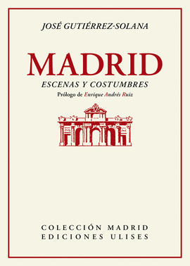 MADRID ESCENAS Y COSTUMBRES