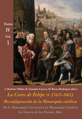 LA CORTE DE FELIPE IV (1621-1665) [IV/1]
