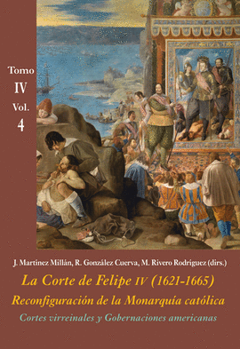 LA CORTE DE FELIPE IV (1621-1665) [IV/4]