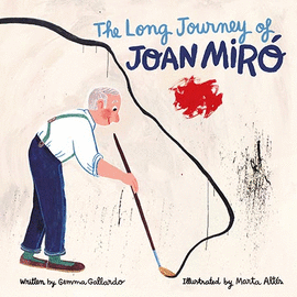 THE LONG JOURNEY OF JOAN MIRÓ