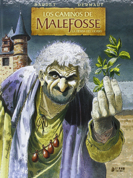 LOS CAMINOS DE MALEFOSSE 2: LA HIERBA DEL OLVIDO