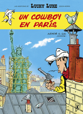 LUCKY LUKE SEGÚN MORRIS 07: UN COWBOY EN PARÍS
